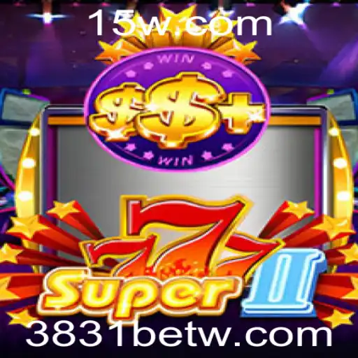 Descubra a Emoção do Jogo Super777II e as Regras da Inovadora Plataforma 3831bet